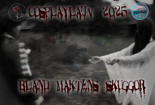 Cosplaylajv 2025 - Bland Maktens Skuggor